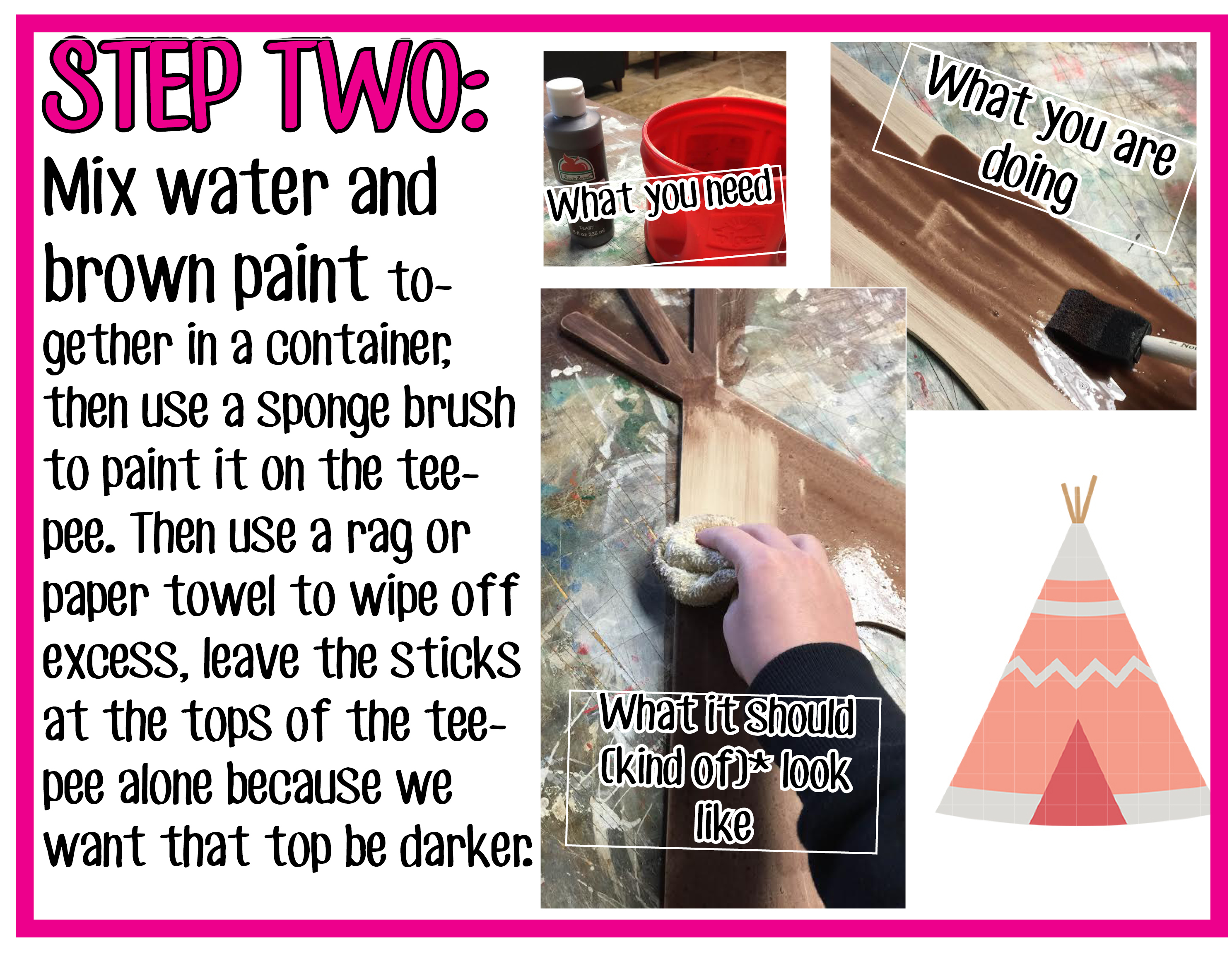steps to paint teepee cutout
